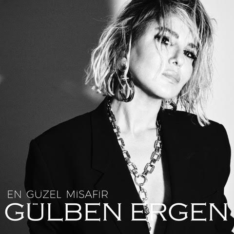 “En Güzel Misafir”  Gülben Ergen